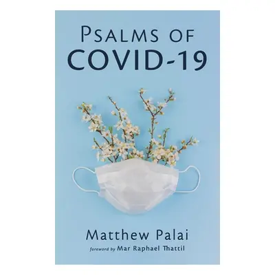 "Psalms of COVID-19" - "" ("Palai Matthew")(Paperback)