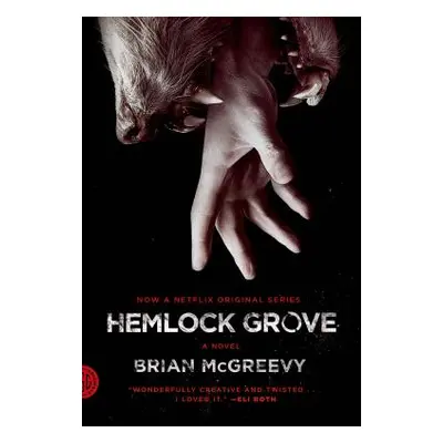 "Hemlock Grove" - "" ("McGreevy Brian")(Paperback)