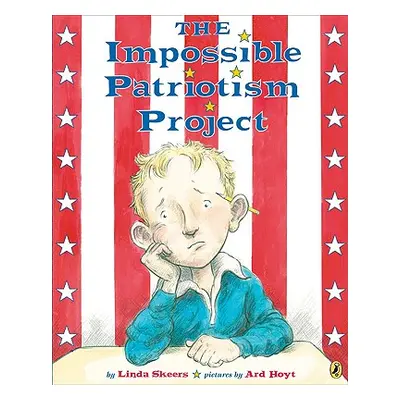 "The Impossible Patriotism Project" - "" ("Skeers Linda")(Paperback)