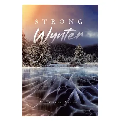 "Strong Wynter" - "" ("Silva Victoria")(Pevná vazba)