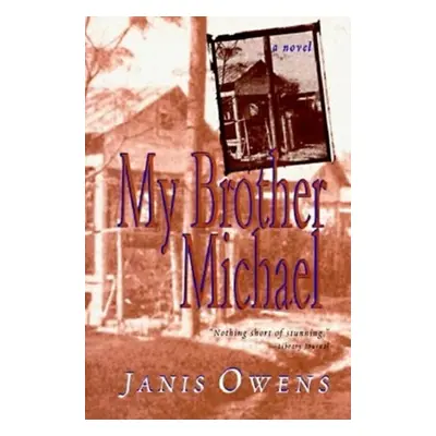 "My Brother Michael" - "" ("Owens Janis")(Paperback)