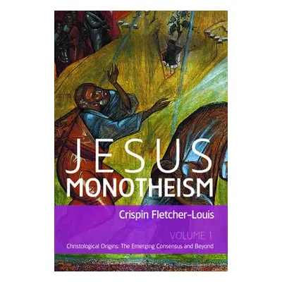 "Jesus Monotheism" - "" ("Fletcher-Louis Crispin")(Paperback)