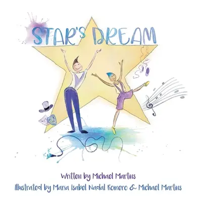 "Star's Dream" - "" ("Martins Michael B.")(Pevná vazba)