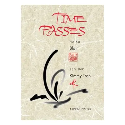 "Time Passes" - "" ("Mathews Blair")(Paperback)