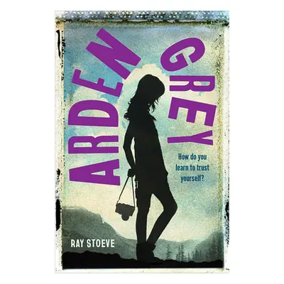 "Arden Grey" - "" ("Stoeve Ray")(Pevná vazba)