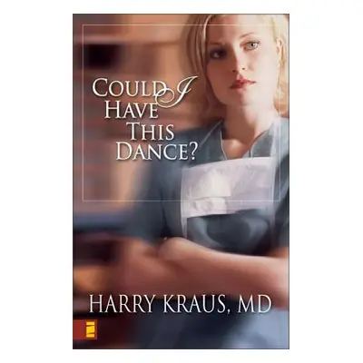 "Could I Have This Dance?" - "" ("Kraus Harry")(Paperback)