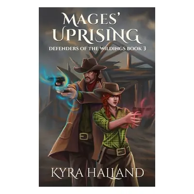 "Mages' Uprising" - "" ("Halland Kyra")(Paperback)