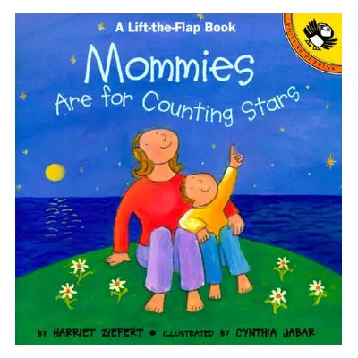 "Mommies Are for Counting Stars" - "" ("Ziefert Harriet")(Paperback)