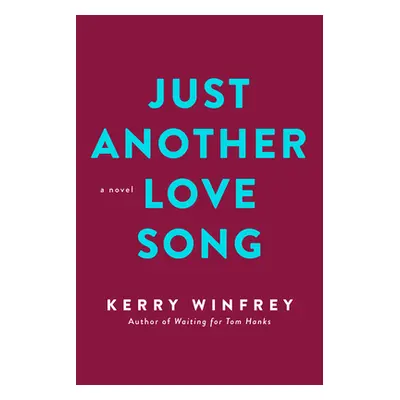 "Just Another Love Song" - "" ("Winfrey Kerry")(Paperback)