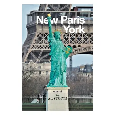 "New Paris York" - "" ("Stotts Al")(Paperback)