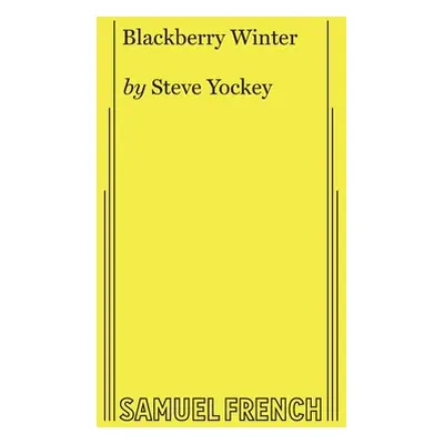 "Blackberry Winter" - "" ("Yockey Steve")(Paperback)