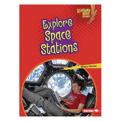 "Explore Space Stations" - "" ("Harder Megan")(Paperback)