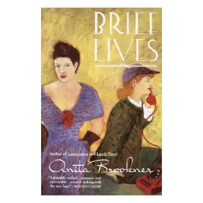 "Brief Lives" - "" ("Brookner Anita")(Paperback)