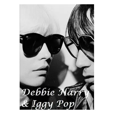 "Debbie Harry & Iggy Pop" - "" ("Lime Harry")(Paperback)