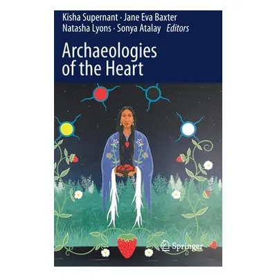 "Archaeologies of the Heart" - "" ("Supernant Kisha")(Pevná vazba)