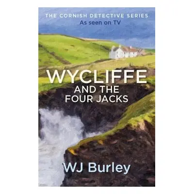 "Wycliffe and the Four Jacks" - "" ("Burley W. J.")(Paperback)