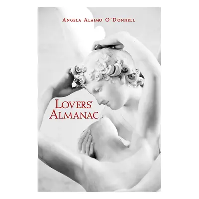 "Lovers' Almanac" - "" ("O'Donnell Angela")(Paperback)