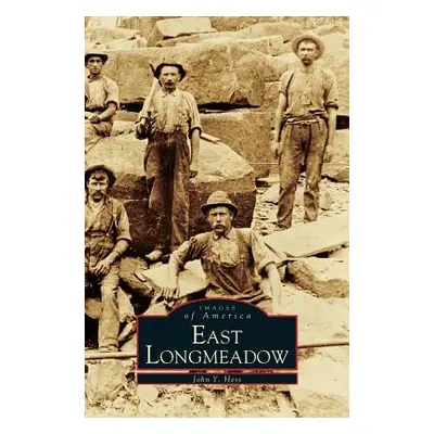 "East Longmeadow" - "" ("Hess John y.")(Pevná vazba)