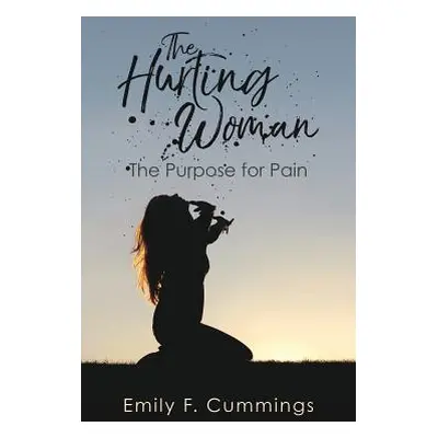 "The Hurting Woman" - "" ("Cummings Emily F.")(Paperback)