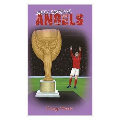 "Steelsbridge Angels" - "" ("Minto Craig")(Pevná vazba)