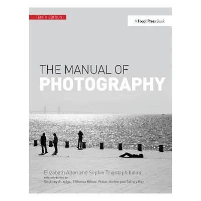 "The Manual of Photography" - "" ("Allen Elizabeth")(Pevná vazba)