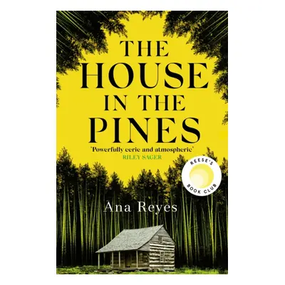 "House in the Pines" - "" ("Reyes Ana")(Paperback / softback)