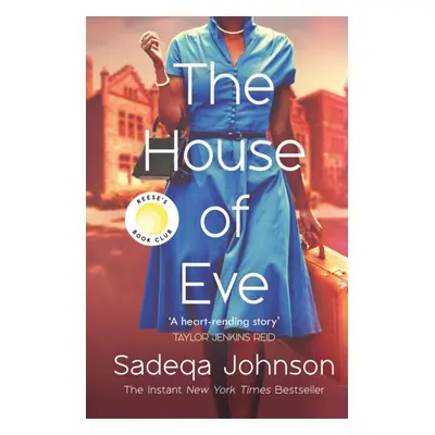 "House of Eve" - "Totally heartbreaking and unputdownable historical fiction" ("Johnson Sadeqa")