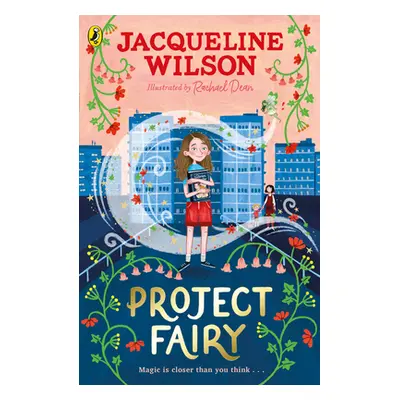 "Project Fairy" - "Discover a brand new magical adventure from Jacqueline Wilson" ("Wilson Jacqu