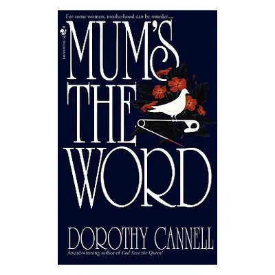 "Mum's the Word" - "" ("Cannell Dorothy")(Paperback / softback)