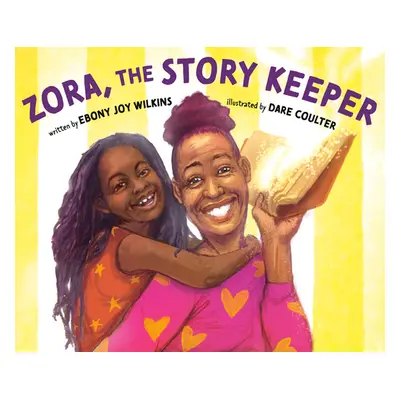 "Zora, the Story Keeper" - "" ("Wilkins Ebony Joy")(Pevná vazba)