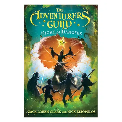 "The Adventurers Guild: Night of Dangers" - "" ("Clark Zack Loran")(Paperback)