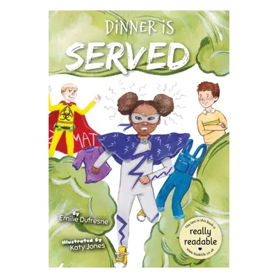 "Dinner Is Served" - "" ("Dufresne Emilie")(Paperback / softback)