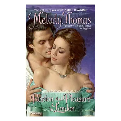 "Passion and Pleasure in London" - "" ("Thomas Melody")(Mass Market Paperbound)