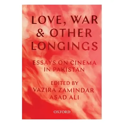 "Love, War, and Other Longings: Essays on Cinema in Pakistan" - "" ("Zamindar Vazira Fazila-Yaco