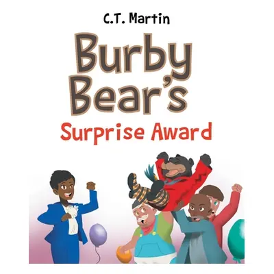 "Burby Bear's Surprise Award" - "" ("Martin C. T.")(Paperback)