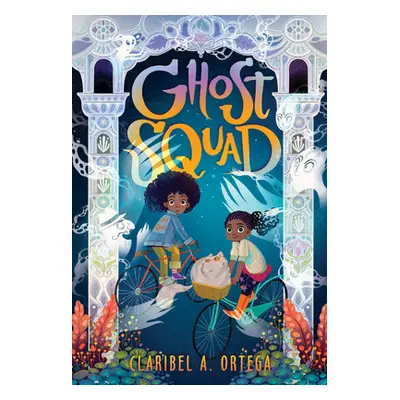 "Ghost Squad" - "" ("Ortega Claribel A.")(Paperback)