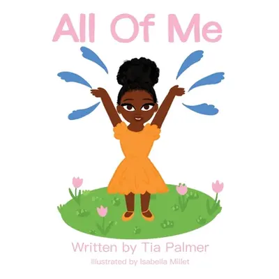 "All of Me" - "" ("Palmer Tia")(Paperback)