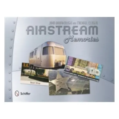 "Airstream Memories" - "" ("Brunkowski John")(Paperback)