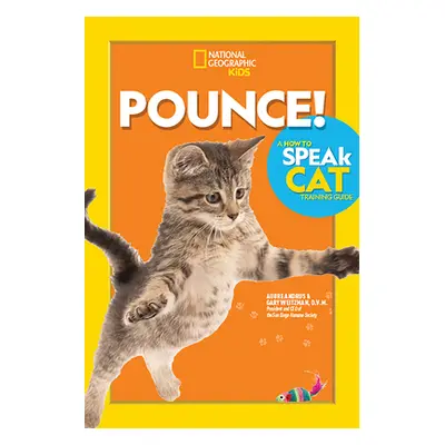 "Pounce! a How to Speak Cat Training Guide" - "" ("Weitzman Gary")(Paperback)