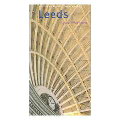 "Leeds: Pevsner City Guide" - "" ("Wrathmell Susan")(Paperback)