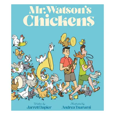 "Mr. Watson's Chickens" - "" ("Dapier Jarrett")(Pevná vazba)