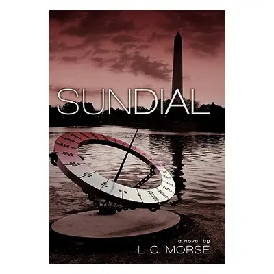 "Sundial" - "" ("Morse L. C.")(Pevná vazba)