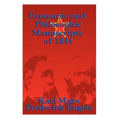 "Economic and Philosophic Manuscripts of 1844" - "" ("Marx Karl")(Paperback)