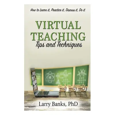 "Virtual Learning: Tips and Techniques: Tips and Techniques" - "" ("Banks Larry")(Paperback)