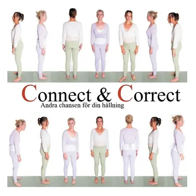 "Connect & Correct: Andra chansen fr din hllning" - "" ("Liljegren Elisabeth")(Paperback)