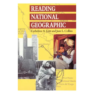 "Reading National Geographic" - "" ("Lutz Catherine A.")(Paperback)