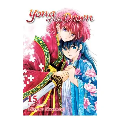 "Yona of the Dawn, Vol. 15, 15" - "" ("Kusanagi Mizuho")(Paperback)