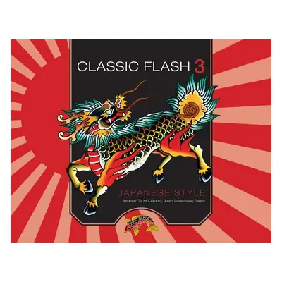 "Classic Flash 3: Japanese Style" - "" ("McCulloch Jeromey")(Pevná vazba)