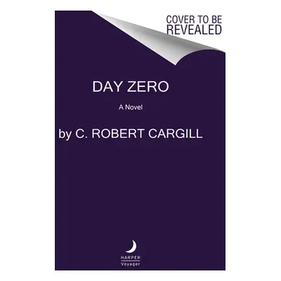 "Day Zero" - "" ("Cargill C. Robert")(Paperback)