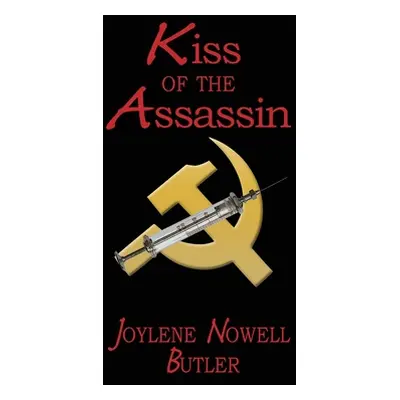 "Kiss of the Assassin" - "" ("Butler Joylene Nowell")(Paperback)